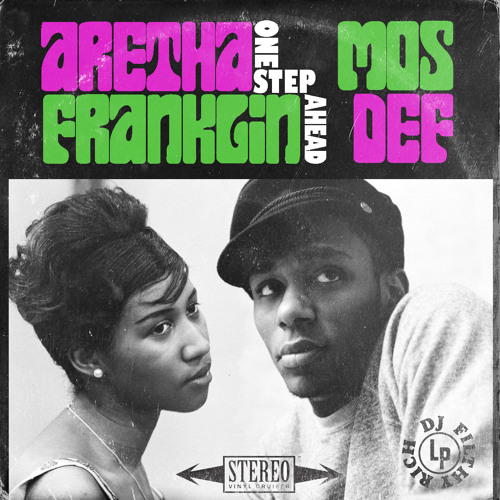 Mos Def & Aretha Franklin - One Step Ahead (DJ Filthy Rich Mix)