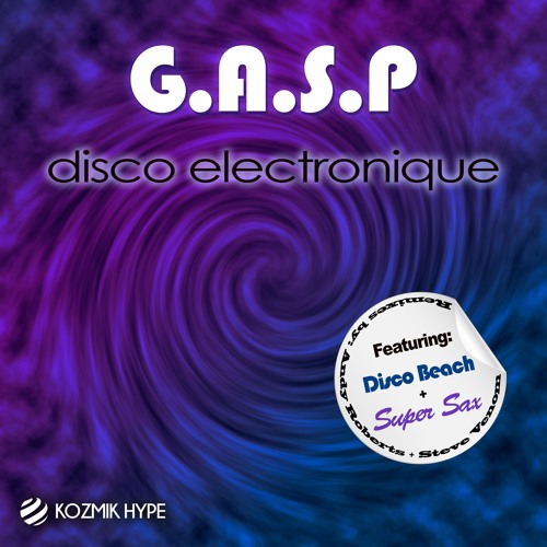 Super Sax - G.A.S.P - (Steve Venom Remix) - Out Now !!!