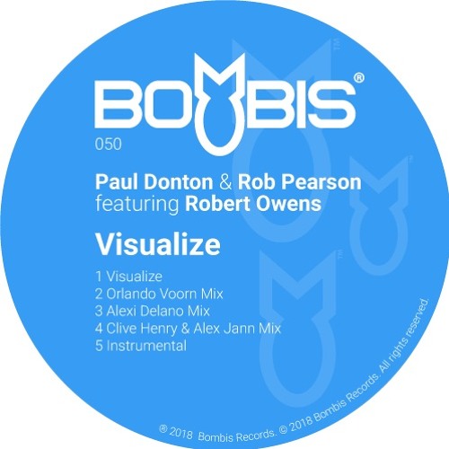 Bombis050 Paul Donton Amp Rob Pearson Feat Robert Owens Visualize By Bombisrecords On Soundcloud Hear The World S Sounds rob pearson feat robert owens