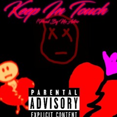 Keep In Touch (Prod By NoAstro) * Instramental Remake*