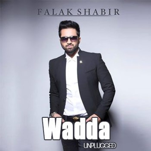 Wadda Unplugged By Falak Shabir 2018   Falak Records