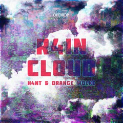 H4nt & Orange Wolke - R4in Cloud [FREE DOWNLOAD]