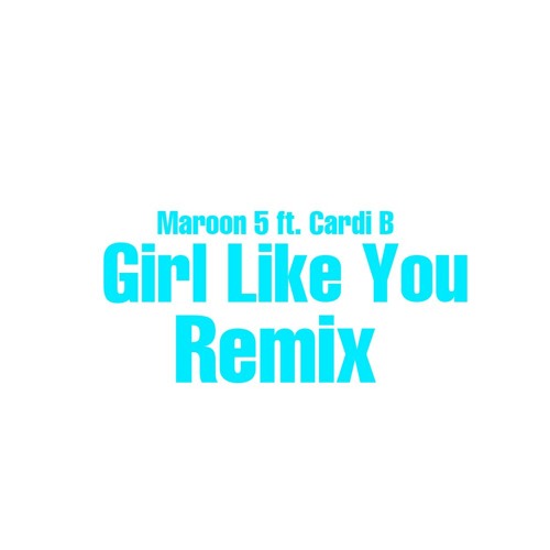 Stream Maroon 5 Girl Like You ft. Cardi B (HarryBenedict Remix) by Death's Listen online for