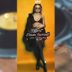 Dawn Carroll "Effort"