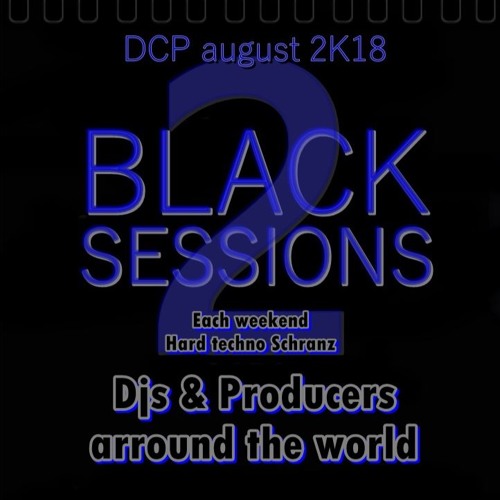 D.C.P. Black sessions 2 August 2K18