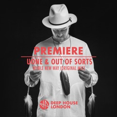 Premiere: Uone & Out Of Sorts - Whole New Way (Original Mix) [Beat & Path]