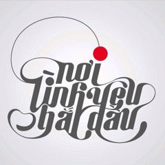 Nơi Tình Yêu Bắt Đầu