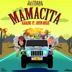Alkaline - Mamacita (feat. Justin Quiles)