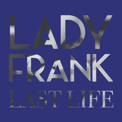 Let Loose - Lady Frank