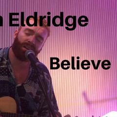 Cher - Believe Cover By Kieran Eldridge