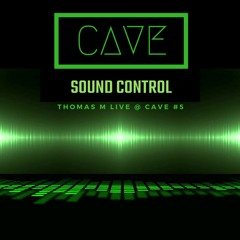 Sound Control (Live @ Cave #5 Brussels)
