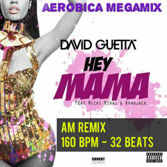 David Guetta ft Nicki Minaj & Afrojack - Hey mamma (AM Remix 160 bpm) DEMO