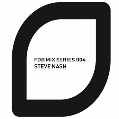 FDB Mix Series 004 - Steve Nash (Aqua Melon Records)
