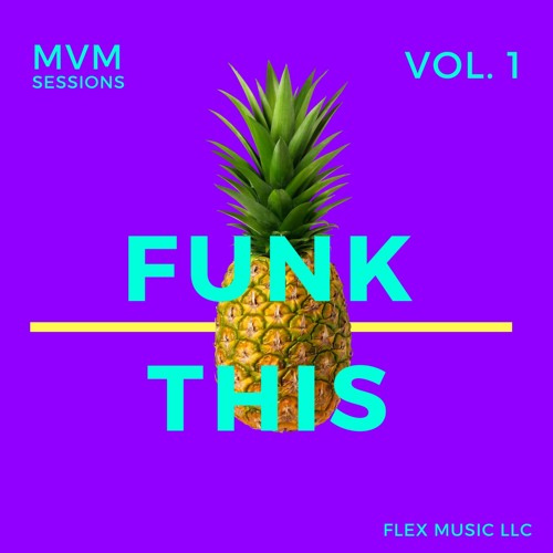 Stream Funk This by MVM Productions | Listen online for free on SoundCloud