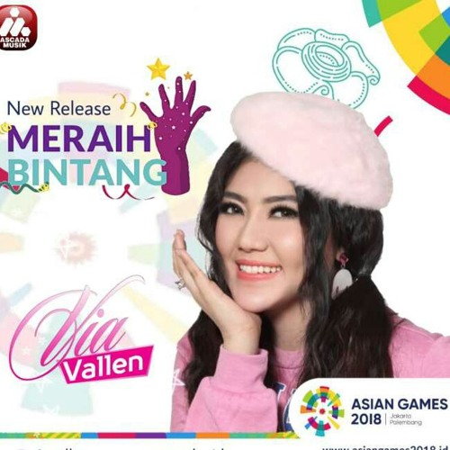 Stream Hermix Meraih Bintang (Via Vallen) #Theme Song Asian Games Stream Hermix Meraih Bintang (Via Vallen) #Theme Song Asian Games