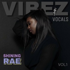 All On Me - Vibez & Vocals Vol. 1 - Shining Rae