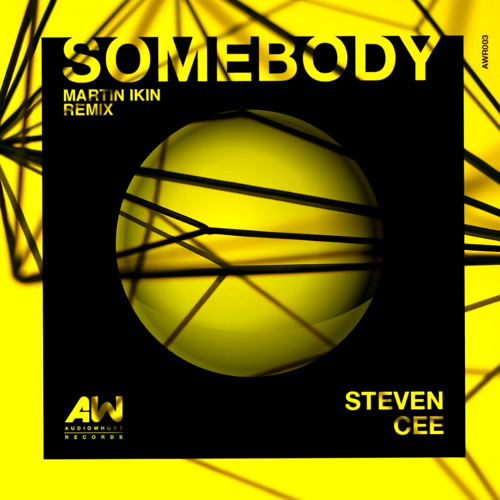 Steven Cee - Somebody (Martin Ikin Remix) **OUT NOW**