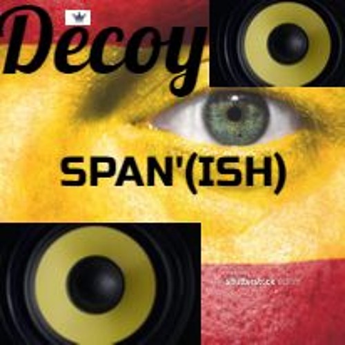 Decoy - Span'(ish)