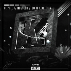 Klippee - Hustler