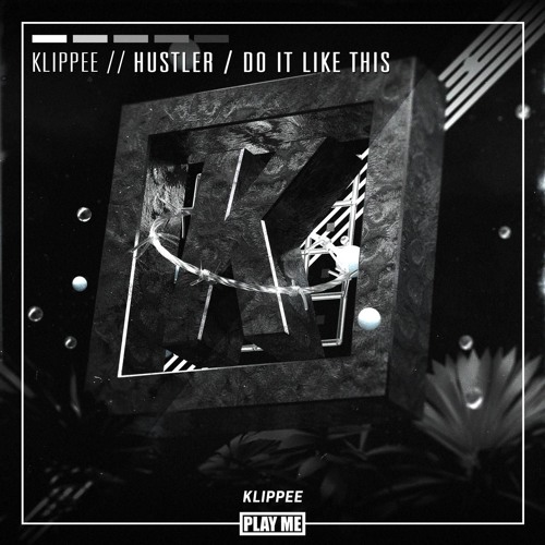 Klippee - Hustler