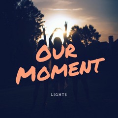 Our Moment (Lights) - Jason Ross