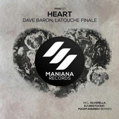 Dave Baron, Latouche Finale - Heart (Maxim Andreev Remix)