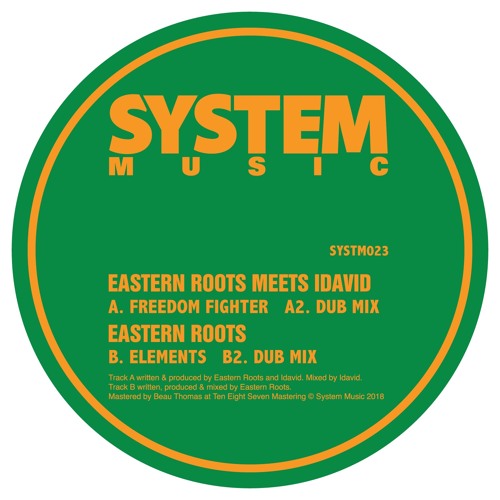 SYSTM023  - Eastern Roots And Idavid -freedom Fighter