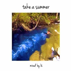 take a summer
