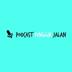 Masalah Komunikasi - Podcast Pinggir Jalan Season 01 Episode 01