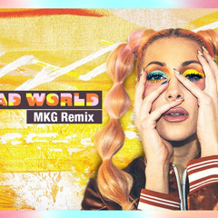 Bonnie McKee - Mad Mad World (MKG Remix)