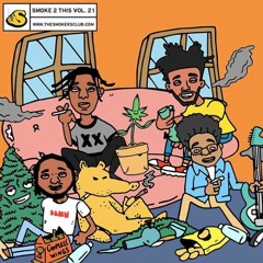 The Smoker's Club - "Smoke 2 This" Vol. 21