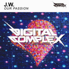 J.W. - Our Passion (Original Mix) [Out Now]