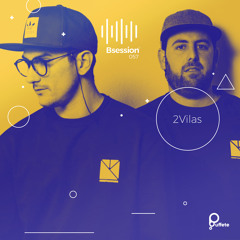 2Vilas - Bsession 057 | More Than Music