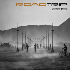 RoadTrip 2015 | Rev. Hooman | Burning Man 2015