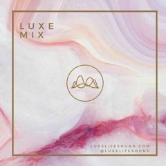 LUXELIFE SOUND LOUNGE MIX