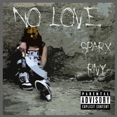 No Love Feat. Rivy (Prod. benbomar)