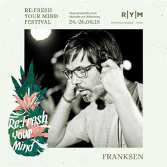 R|Y|M Podcast: Franksen (August 2018)