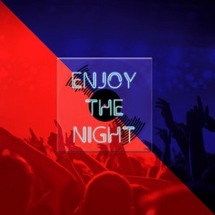 Nexes & Cool Hands - Enjoy The Night (Original Mix)