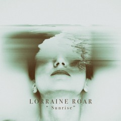 Lorraine Roar - Awakening (Original Mix) Snippet