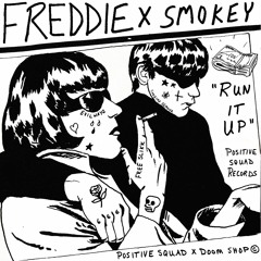 Freddie Dredd - "Run It Up" (Prod DJ Smokey)