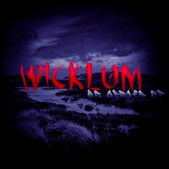 Wicklum - Be Afraid - (FREE Download)
