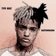 Type Beat - XXXTentacion