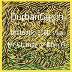 Dramatic Soulz- Memezu Dlala Thukzin (Durban Gqom)