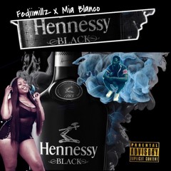 FediiMillz X Mia Blanco - Henny