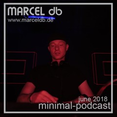 Minimal-Podcast by MARCEL db JUNE 2018
