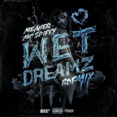 Wet Dreamz (BDFmix)