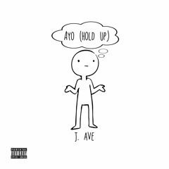 Ayo (Hold Up)(Prod by Yung Sifu)