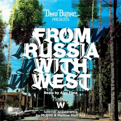 FROM RUSSIA WITH WEST - Drop Da Bass (G Wylx, WazAp, 10RTM, Rimsky, L-Tune)