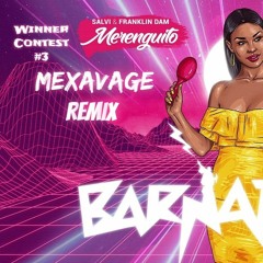 Salvi & Franklin Dam - Merenguito (Mexavage Remix)[Winner Contest #3]