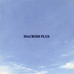 Macross Plus - Dog Fight